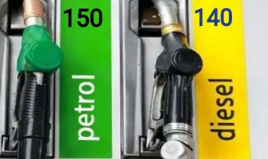 पेट्रोल 150 तर डिझेल 140 रुपये प्रति लिटर....